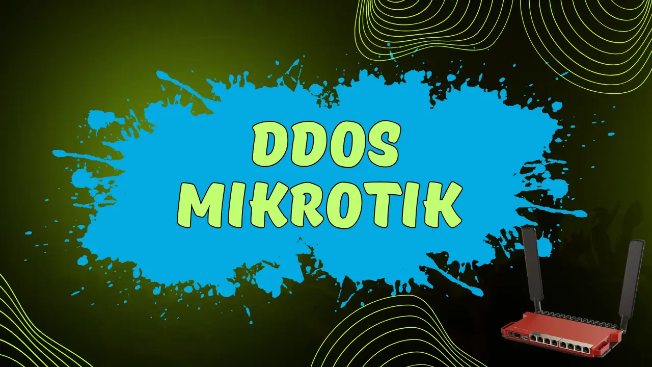 DDos MikroTik MikroTik DDoS