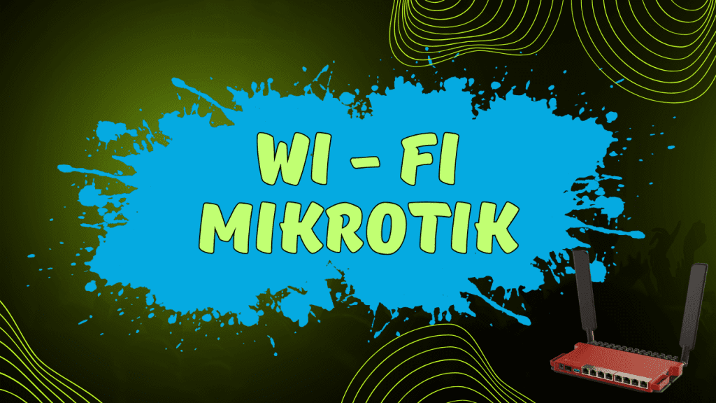 MikroTik Wi-Fi