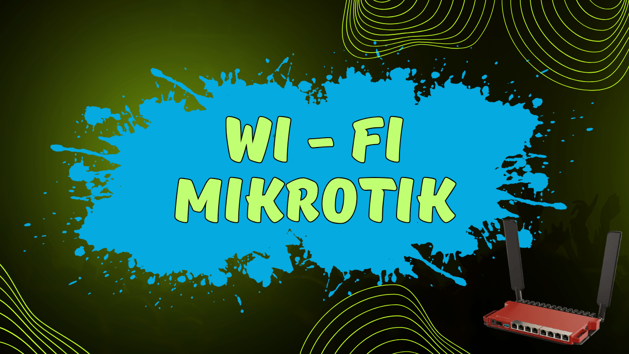 MikroTik Wi-Fi