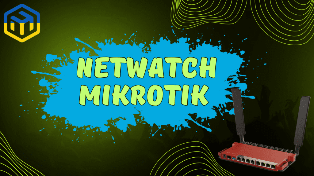 Netwatch MikroTik
