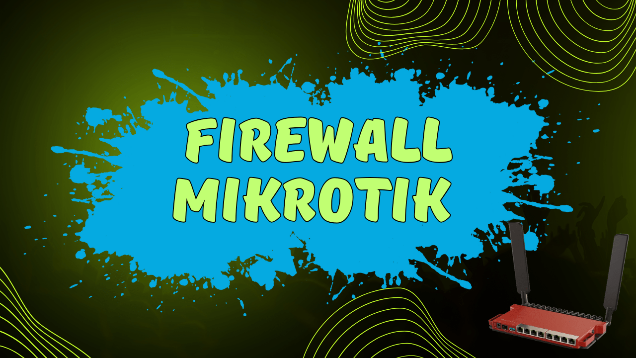 MikroTik Firewall Configuration